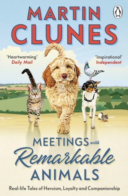 Meetings With Remarkable Animals, Martin Clunes - Paperback - 9781405971782