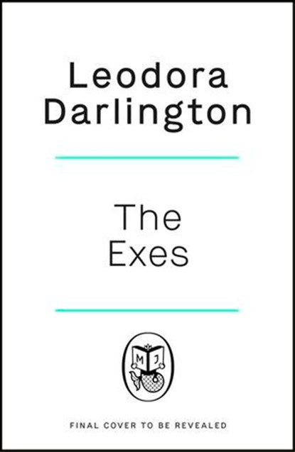 The Exes, Leodora Darlington - Ebook - 9781405971904