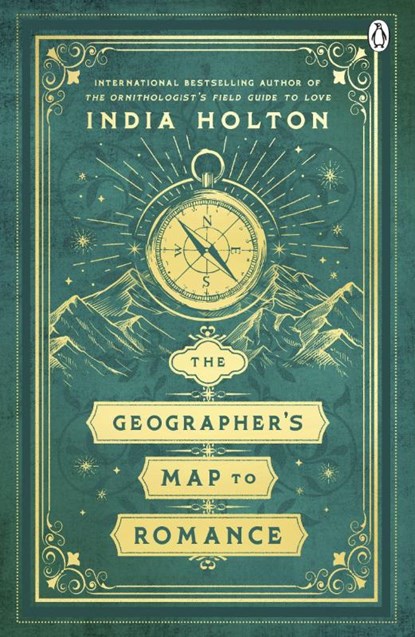 The Geographer's Map to Romance, India Holton - Paperback - 9781405972598