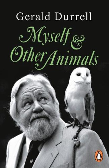 Myself and Other Animals, Gerald Durrell - Paperback - 9781405974158