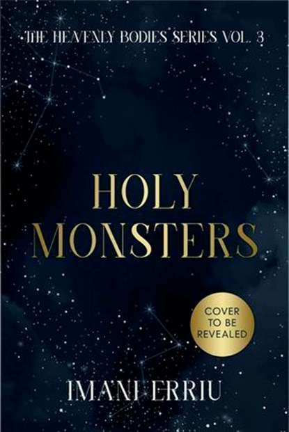 Holy Monsters, Imani Erriu - Ebook - 9781405974493
