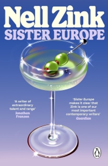 Sister Europe, Nell Zink - Paperback - 9781405974561