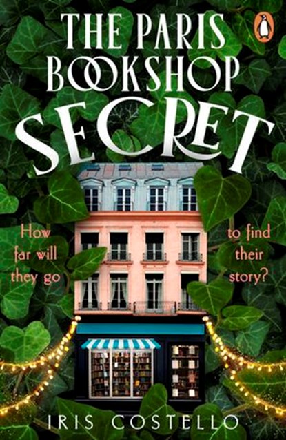 The Paris Bookshop Secret, Iris Costello - Ebook - 9781405974585