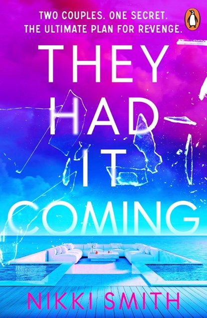 They Had It Coming, Nikki Smith - Paperback - 9781405974714