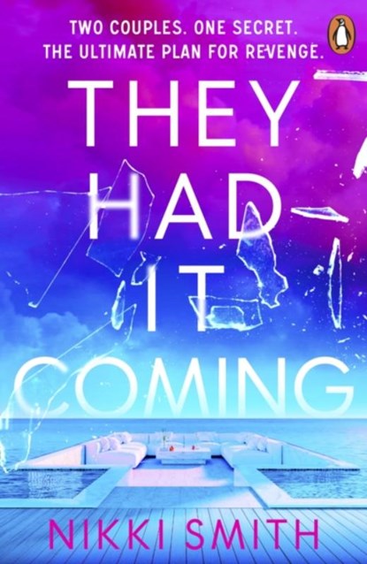 They Had It Coming, Nikki Smith - Paperback - 9781405974714