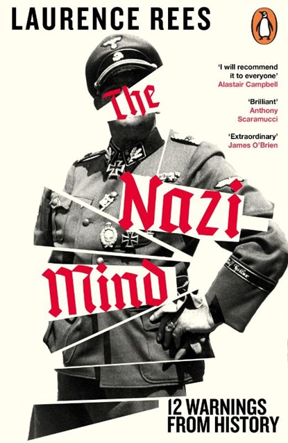 The Nazi Mind, Laurence Rees - Paperback - 9781405974882