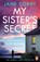 My Sister’s Secret, Jane Corry - Paperback - 9781405976138