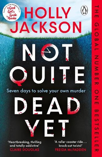 Not Quite Dead Yet, Holly Jackson - Paperback - 9781405977029