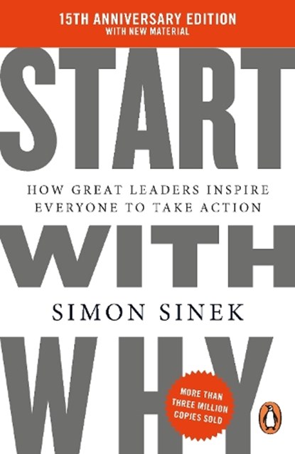 Start With Why, Simon Sinek - Paperback - 9781405977593