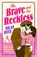 The Brave and The Reckless, Dilan Dyer - Paperback - 9781405978514