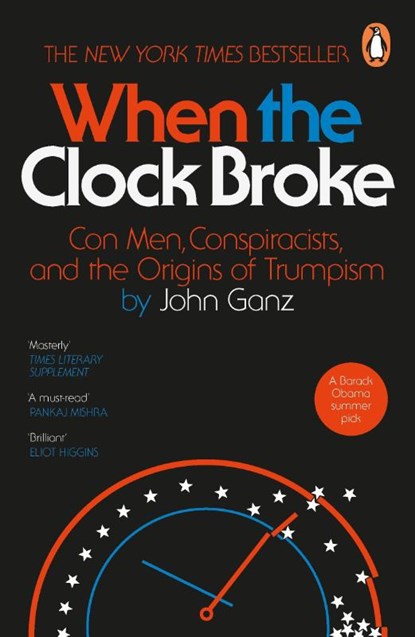 When the Clock Broke, John Ganz - Paperback - 9781405981699