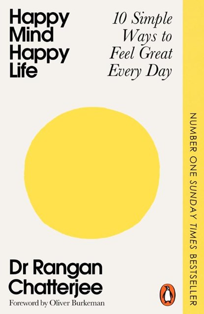 Happy Mind, Happy Life, Dr Rangan Chatterjee - Paperback - 9781405982160