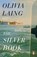 The Silver Book, Olivia Laing - Paperback - 9781405982290