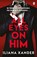 All Eyes On Him, Iliana Xander - Paperback - 9781405983839
