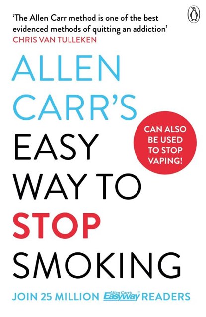 Allen Carr's Easy Way to Stop Smoking, Allen Carr - Paperback - 9781405984874