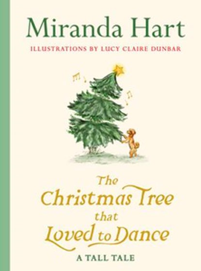 The Christmas Tree that Loved to Dance, Miranda Hart - Ebook - 9781405984980