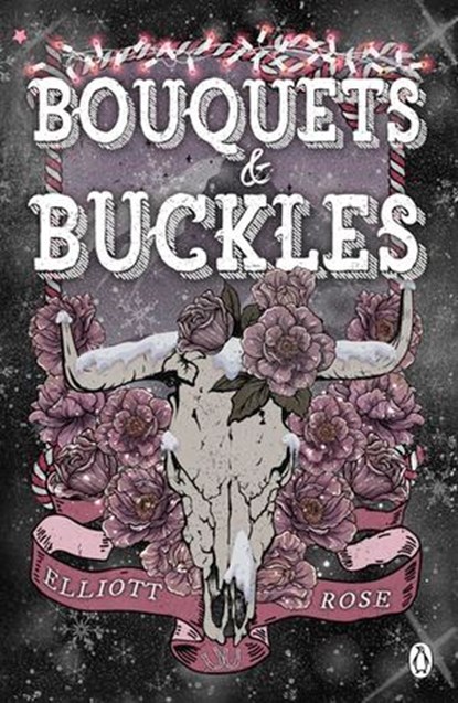 Bouquets and Buckles, Elliott Rose - Ebook - 9781405986434