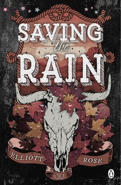 Saving The Rain, Elliott Rose - Ebook - 9781405986496