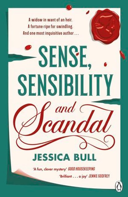 Sense, Sensibility and Scandal, Jessica Bull - Ebook - 9781405986724
