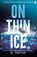 On Thin Ice, S. Rena - Paperback - 9781405992961