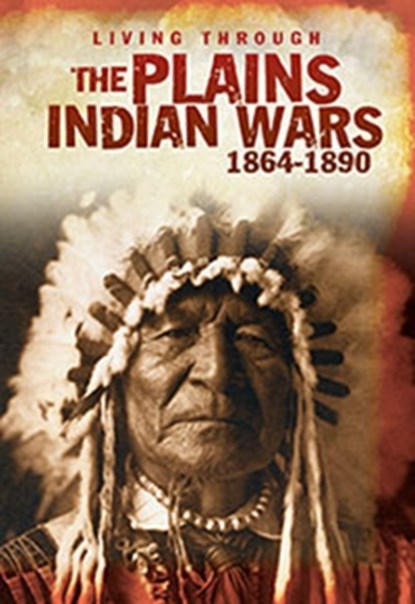 The Plains Indian Wars 1864-1890, Andrew Langley - Paperback - 9781406234961