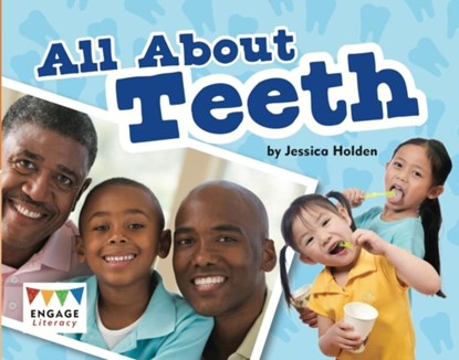 All About Teeth, Jessica Holden - Paperback - 9781406265330