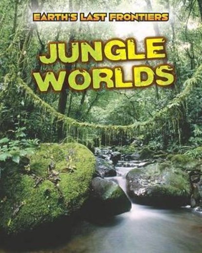 Jungle Worlds, LABRECQUE,  Ellen - Paperback - 9781406271751