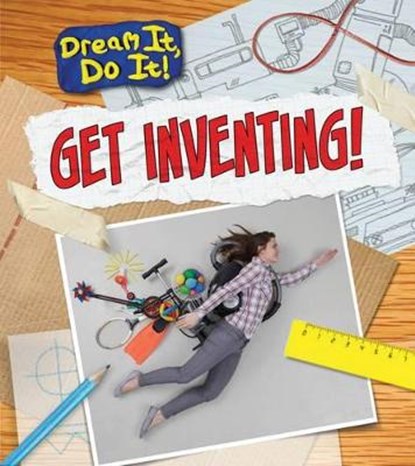 Get Inventing!, COLSON,  Mary - Paperback - 9781406272673