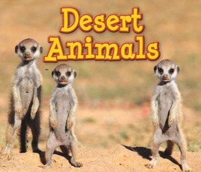 Desert Animals, Sian Smith - Paperback - 9781406280746