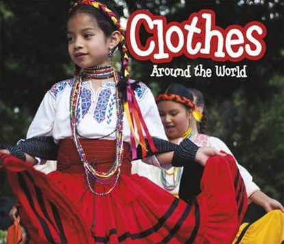 Clothes Around the World, Clare Lewis - Paperback - 9781406282085