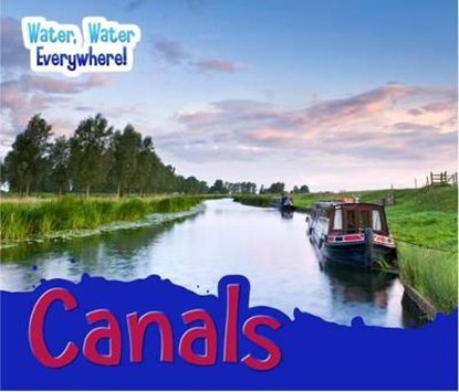 Canals, Diyan Leake - Paperback - 9781406283945