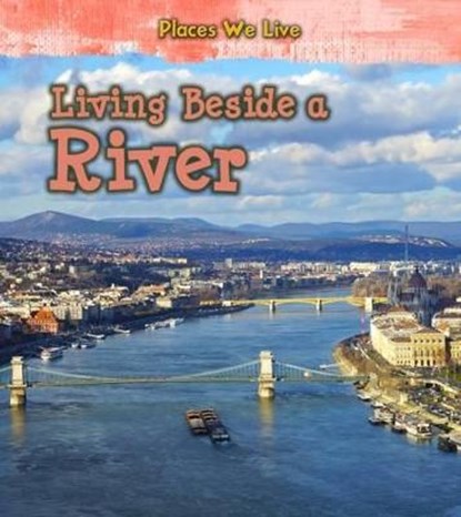 Living Beside a River, LABRECQUE,  Ellen - Paperback - 9781406287813