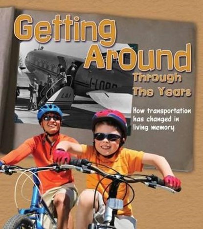 Getting Around Through the Years, Clare Lewis - Paperback - 9781406290189