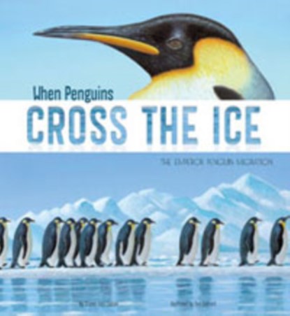 When Penguins Cross the Ice, Sharon Katz Cooper - Paperback - 9781406293432