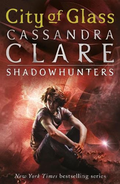 The Mortal Instruments 3: City of Glass, Cassandra Clare - Paperback - 9781406307641