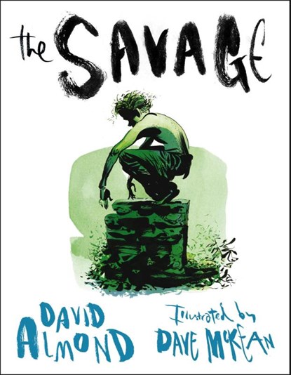 The Savage, David Almond - Paperback - 9781406319859