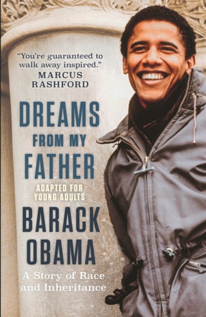 Dreams from My Father (Adapted for Young Adults): A Story of Race and Inheritance, Barack Obama - Paperback - 9781406334470
