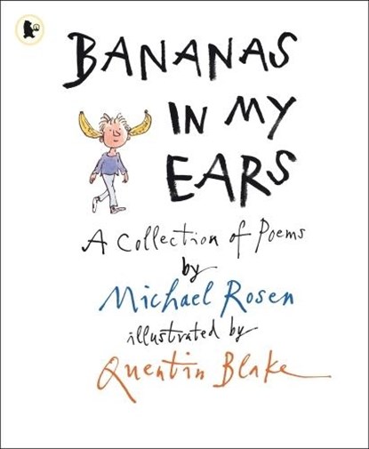 Bananas in My Ears, Michael Rosen - Paperback - 9781406337556