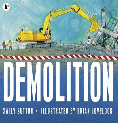 Demolition, Sally Sutton - Paperback - 9781406338812
