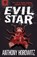 The Power of Five: Evil Star, Anthony Horowitz - Paperback - 9781406338867