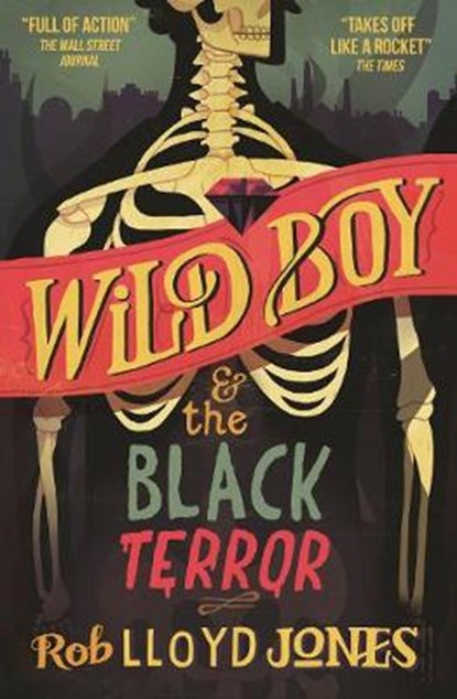 Wild Boy and the Black Terror, JONES,  Rob Lloyd - Gebonden - 9781406341409