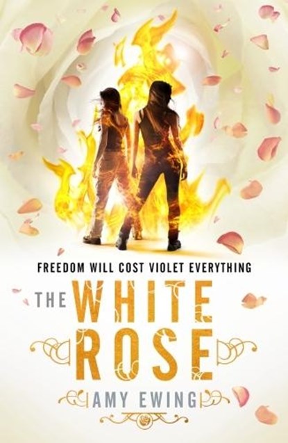 The Lone City 2: The White Rose, Amy Ewing - Paperback - 9781406347586