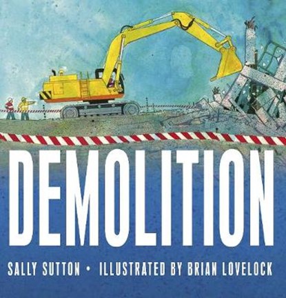 Demolition, SUTTON,  Sally - Gebonden - 9781406349979