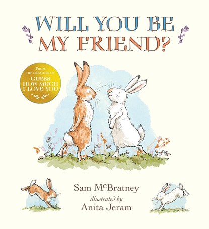 Will You Be My Friend?, Sam McBratney - Gebonden Gebonden - 9781406351606