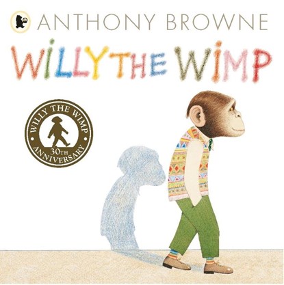 Willy the Wimp, Anthony Browne - Paperback - 9781406356410