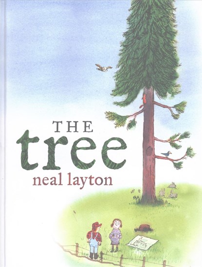 The Tree: An Environmental Fable, Neal Layton - Gebonden - 9781406358216