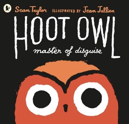 Hoot Owl, Master of Disguise, Sean Taylor - Paperback - 9781406361018