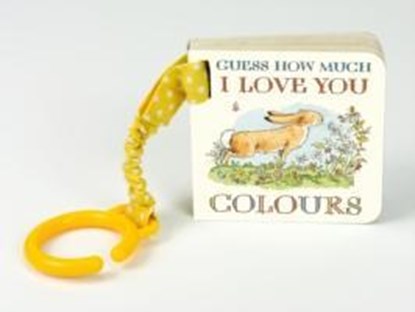 Guess How Much I Love You: Colours, Sam McBratney - Gebonden - 9781406362978