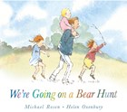We're Going on a Bear Hunt | Michael Rosen | 