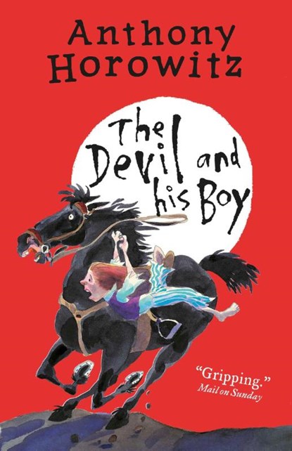 The Devil and His Boy, Anthony Horowitz - Paperback - 9781406363159